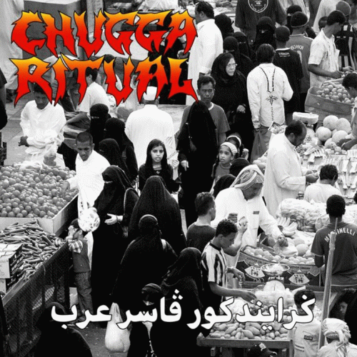 Chugga Ritual : Grindcore Pasar Arab v2